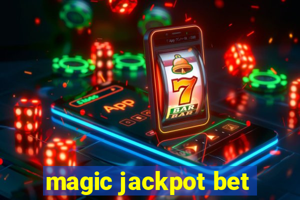 magic jackpot bet